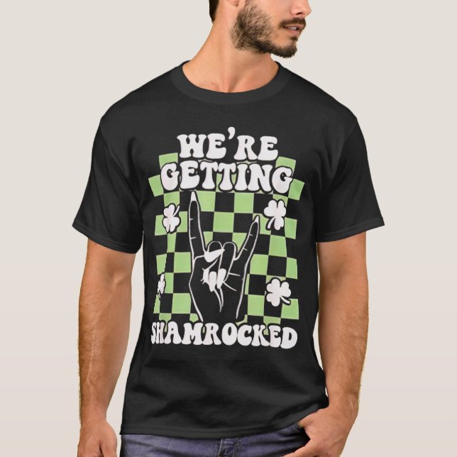 T-shirt We're Getting Shamrocked St Patricks Day Bachelore (Devant)