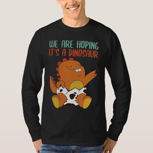 T-shirt We're Hoping For A Dinosaur Expectations (Devant)