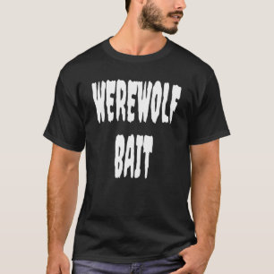 T-shirt Werewolf Bait Lazy Halloween Costume robe fantaisi