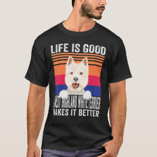 T-shirt West Highland White Terriers rend votre vie agréab