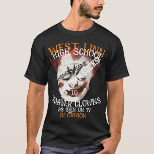 T-SHIRT WEST LINN HIGOL TO CADAVER CLOWNS NOM