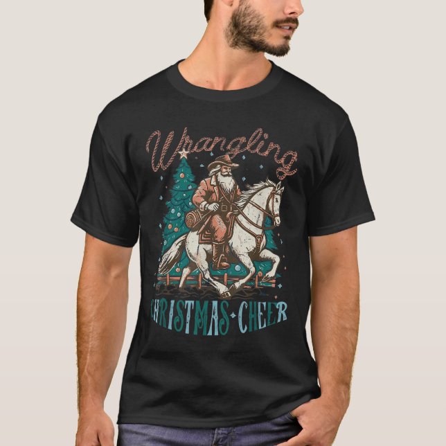 T-shirt Western Christmas Wrangling Christmas Cheer Cowboy (Devant)