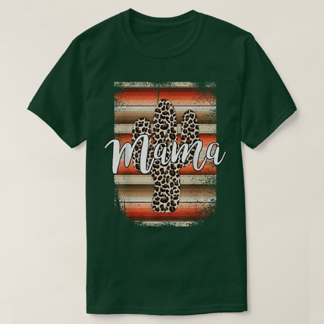 T-shirt Western Mom Leopard Cactus Serape Cowgirl Rodeo Ma (Design devant)