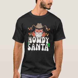 T-shirt Western Retro Howdy Père Noël Cowboy Bottes Noël D