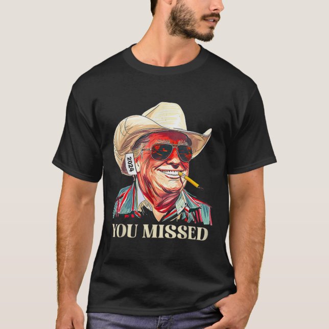 T-shirt _western Trump Cowboy Vous Avez Manqué American Fl (Devant)