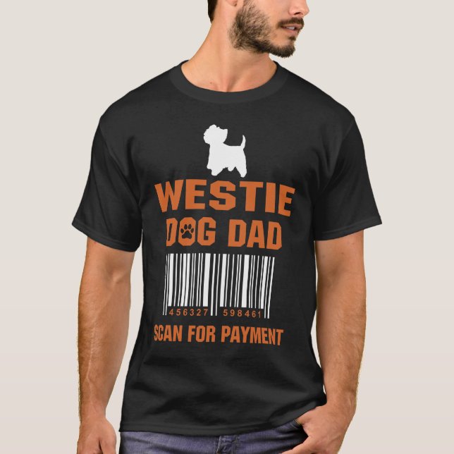 T-shirt Westie Chien Papa Rechercher le paiement Drôle cad (Devant)