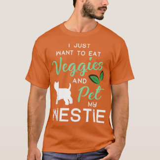 T-shirt Westie Funny Vegan Propriétaire Amoureux des chien