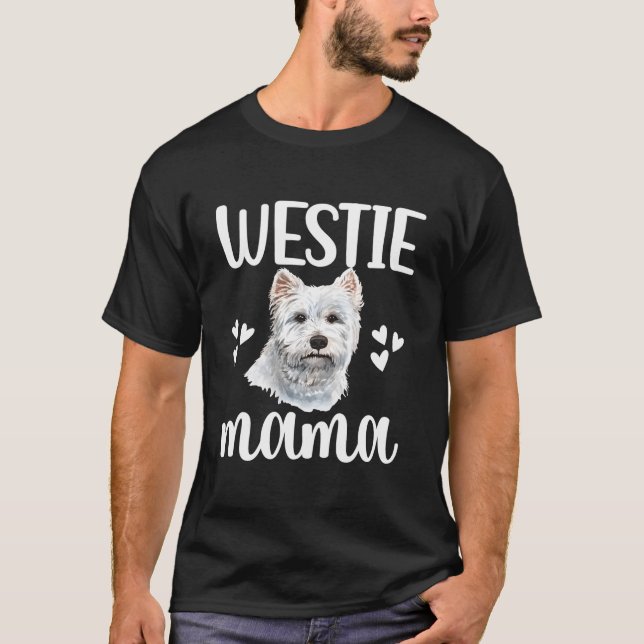 T-shirt Westie Mama West Highland White Terrier Mom Westie (Devant)