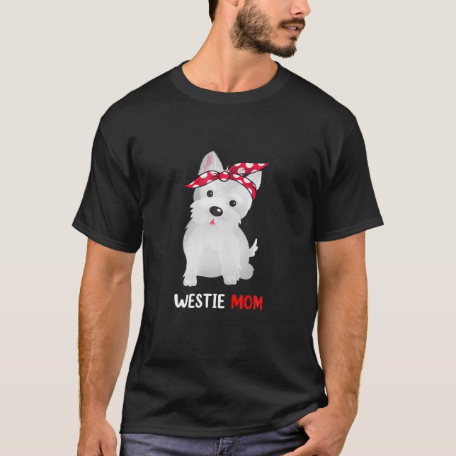 T-shirt Westie Mom West Highland White Terrier Amoureux de (Devant)