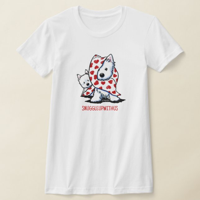 T-shirt Westie SNUGLEUPWITHUS (Poser)