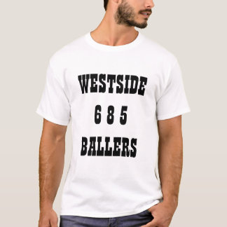 T-SHIRT WESTSIDE6 8 5BALLERS