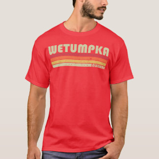 T-shirt Wetumpka Al Alabama City Home Roots 70S 80S family