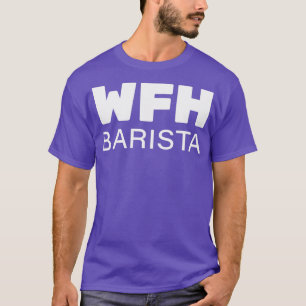T-shirt WFH Travailler à partir de la maison 3