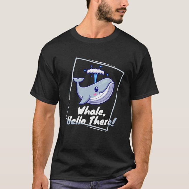 T-shirt Whale Hello There Cute and for Kids Girls Boys (Devant)