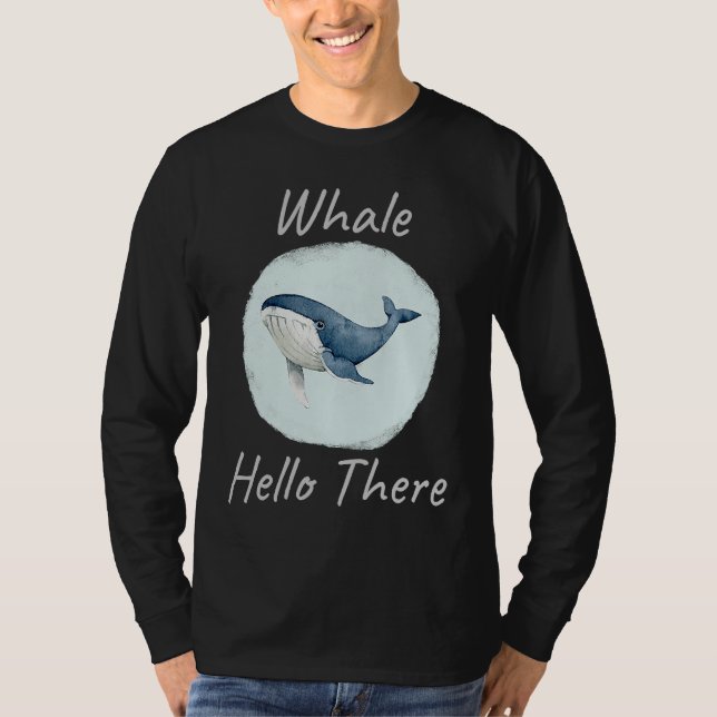 T-shirt Whale Hello There Funny Whale Pun  u2013 Blue Whal (Devant)