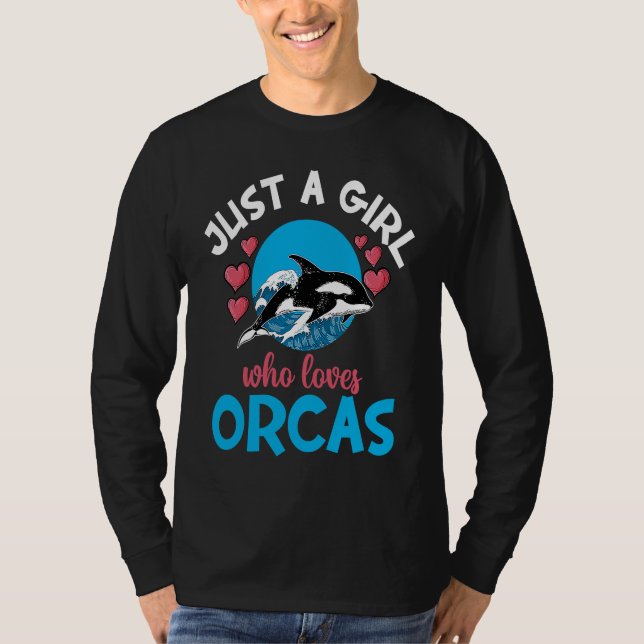 T-shirt Whales Just A Girl Who Loves Orcas Orca Ocean (Devant)
