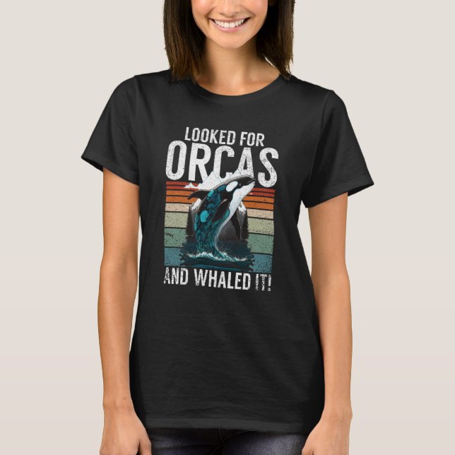 T-shirt Whales Watch Dolphin Pottwhal  Saying Orca Whale   (Devant)