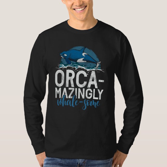 T-shirt Whales Watch Dolphin Pottwhal  Saying Orca Whale   (Devant)