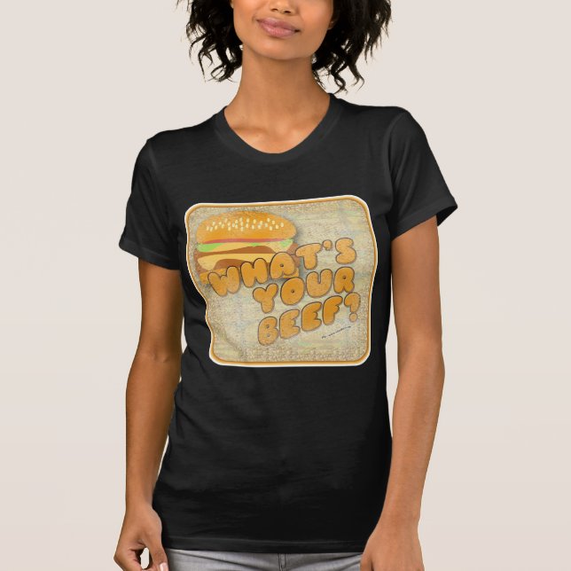 T-shirt What Beef Funny Cheeseburger Requête Art Slogan (Devant)