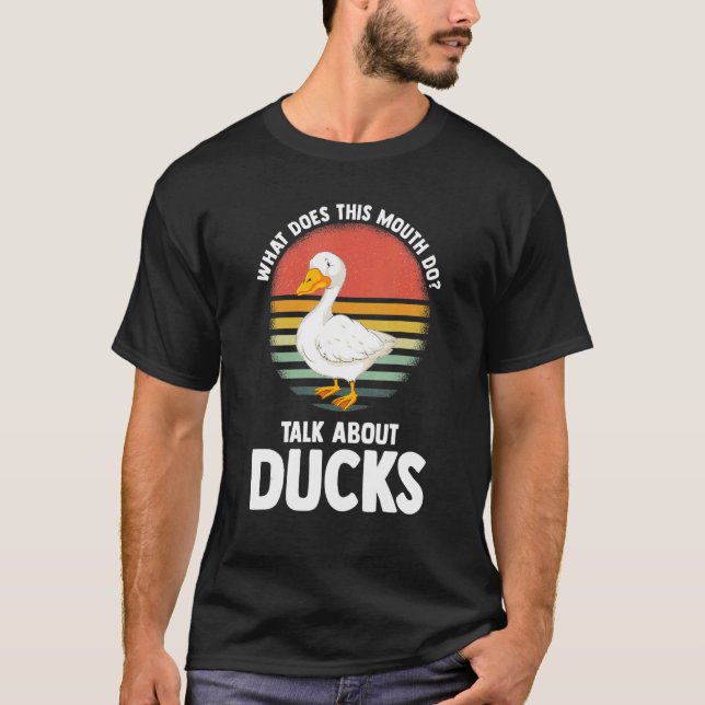 T-shirt what does this mouth do talk ducks ducks Duck (Devant)