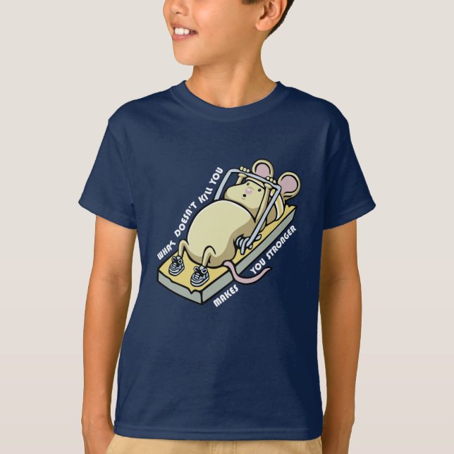 T-shirt What doesn't kill you makes you stronger (dark) (Devant)