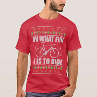 T-shirt What Fun Its To Ride Bike Ugly Christmas Sweate