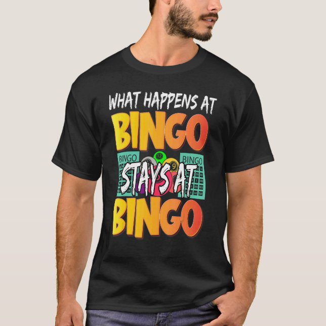 T-shirt What Happens At Bingo Stays At Bingo   Women Playe (Devant)
