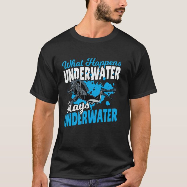 T-shirt What Happens Underwater Stays Underwater (Devant)