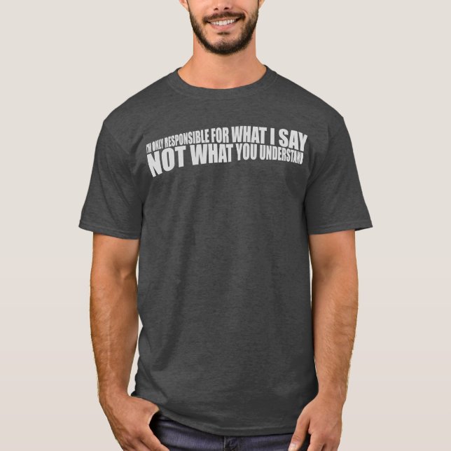 T-shirt what I say quote family (Devant)