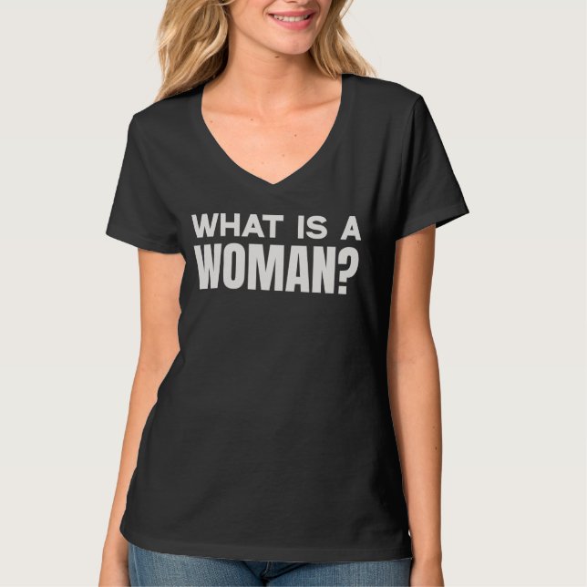 T-shirt What Is A Woman? Woman Definition (Devant)