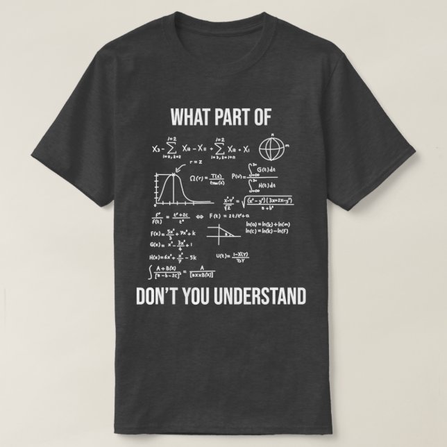 T-shirt What Part Of Dont You Understand Funny Mechanical  (Design devant)