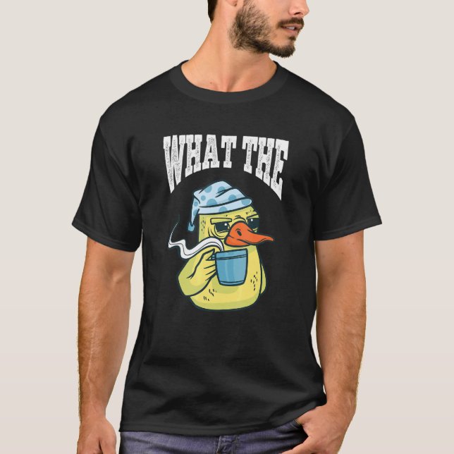 T-shirt What The Duck Duck Morning Grouch Coffee Rubber Du (Devant)