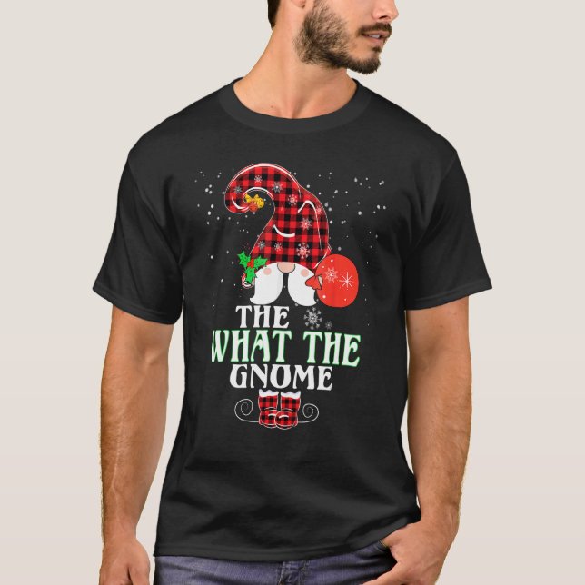 T-shirt What The Gnome Buffalo Plaid Matching Family Chris (Devant)