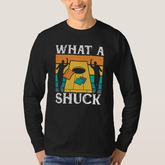 T-shirt What The Shuck Backprint Cornhole (Devant)