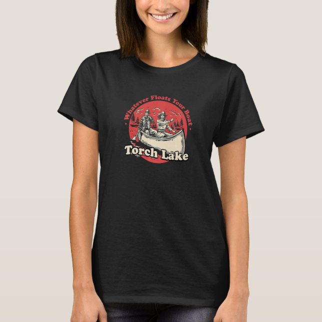 T-shirt Whatever Floats Your Boat Torch Lake Sayings Michi (Devant)