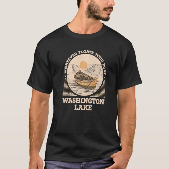 T-shirt Whatever Floats Your Boat Washington Lake Motivati (Devant)