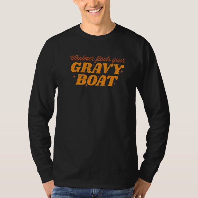 T-shirt Whatever Floats Your Gravy Boat Cute Fall Women Th (Devant)