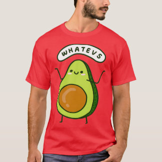 T-shirt Whatevs Avocado