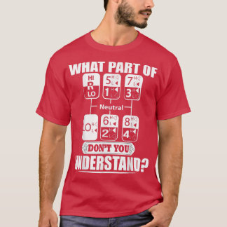 T-shirt what's part of don't you under stand truck 