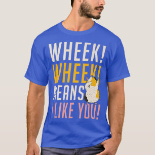 T-shirt Wheek Wheek signifie que je t'aime joli cochon d'I