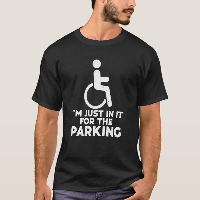 T-shirt Wheelchair Humor Disability Handicap Leg Amputee (Devant)