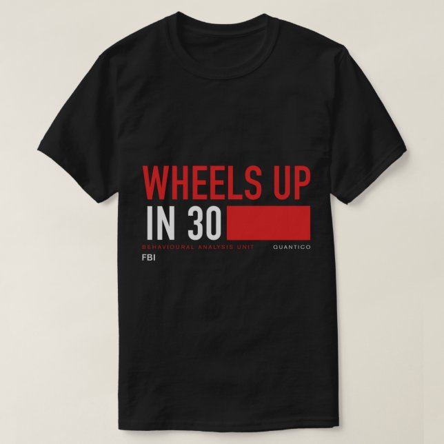 T-shirt Wheels Up in 30 (Design devant)