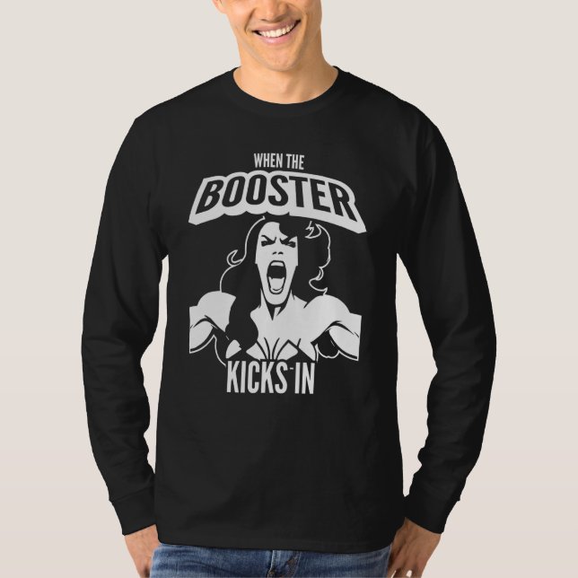 T-shirt When the Booster Kicks In Muscle Bodybuilding Sayi (Devant)
