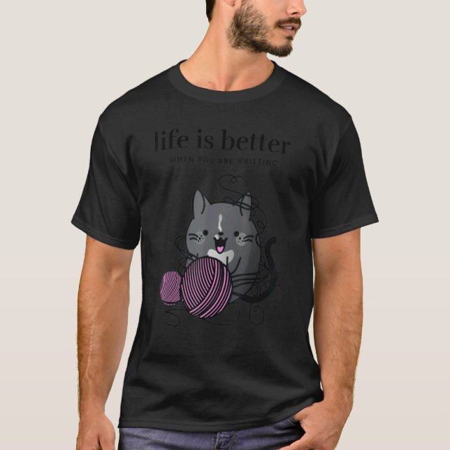 T-shirt When You Are Knitting  Black Tuxedo Cat yarn (Devant)