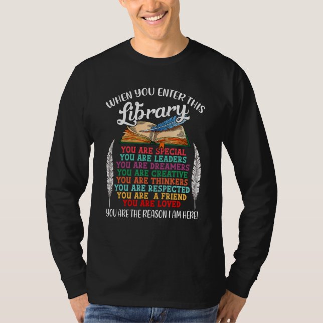 T-shirt When You Enter This Library   Librarian Bookworm R (Devant)
