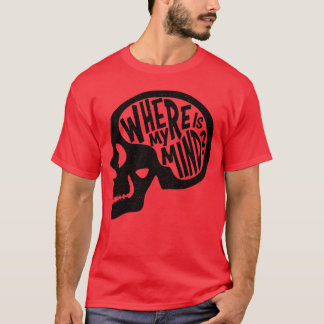 T-shirt Where is my Mind Fight Club funny
