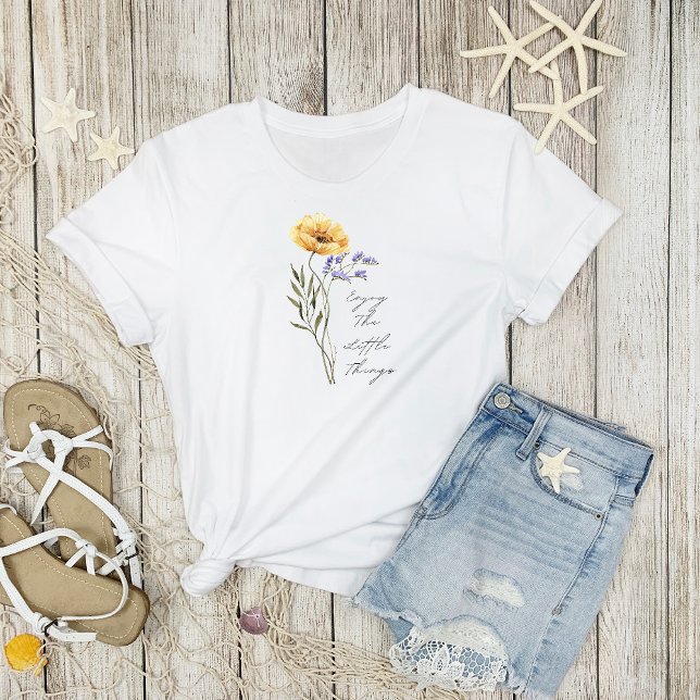 T-shirt Whimsical Flower & Enjoy The Little Things (Créateur téléchargé)