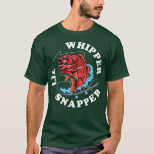 T-shirt Whipper Lil Snapper Red Snapper Fishing Joote Cita