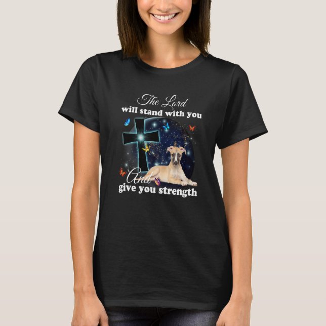 T-shirt Whippet Dog The Lord Will Stand With You Christian (Devant)