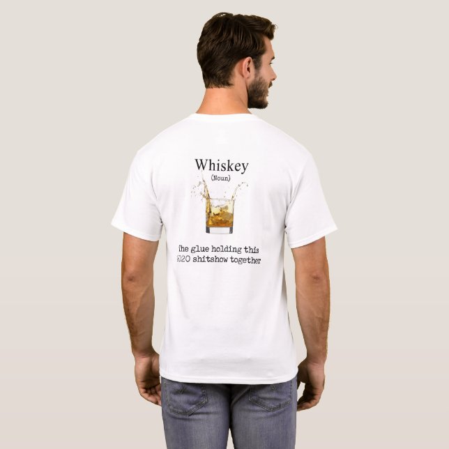 T-shirt Whiskey 2020, le Shitshow (Dos entier)
